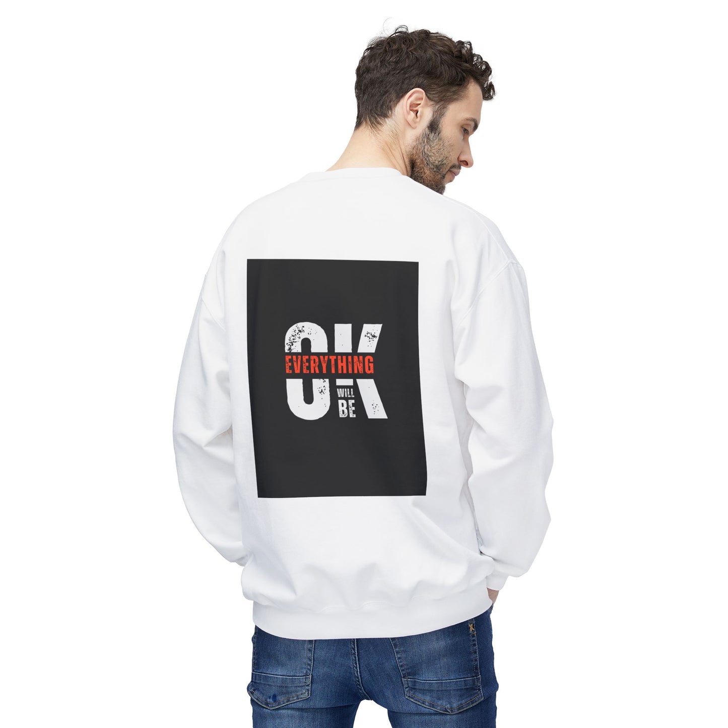 Everything Will Be OK Crewneck Sweatshirt - Unisex Midweight Fleece for Comfort and Style