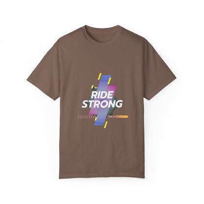 Ride Strong Unisex T-Shirt - Motivational Workout Tee