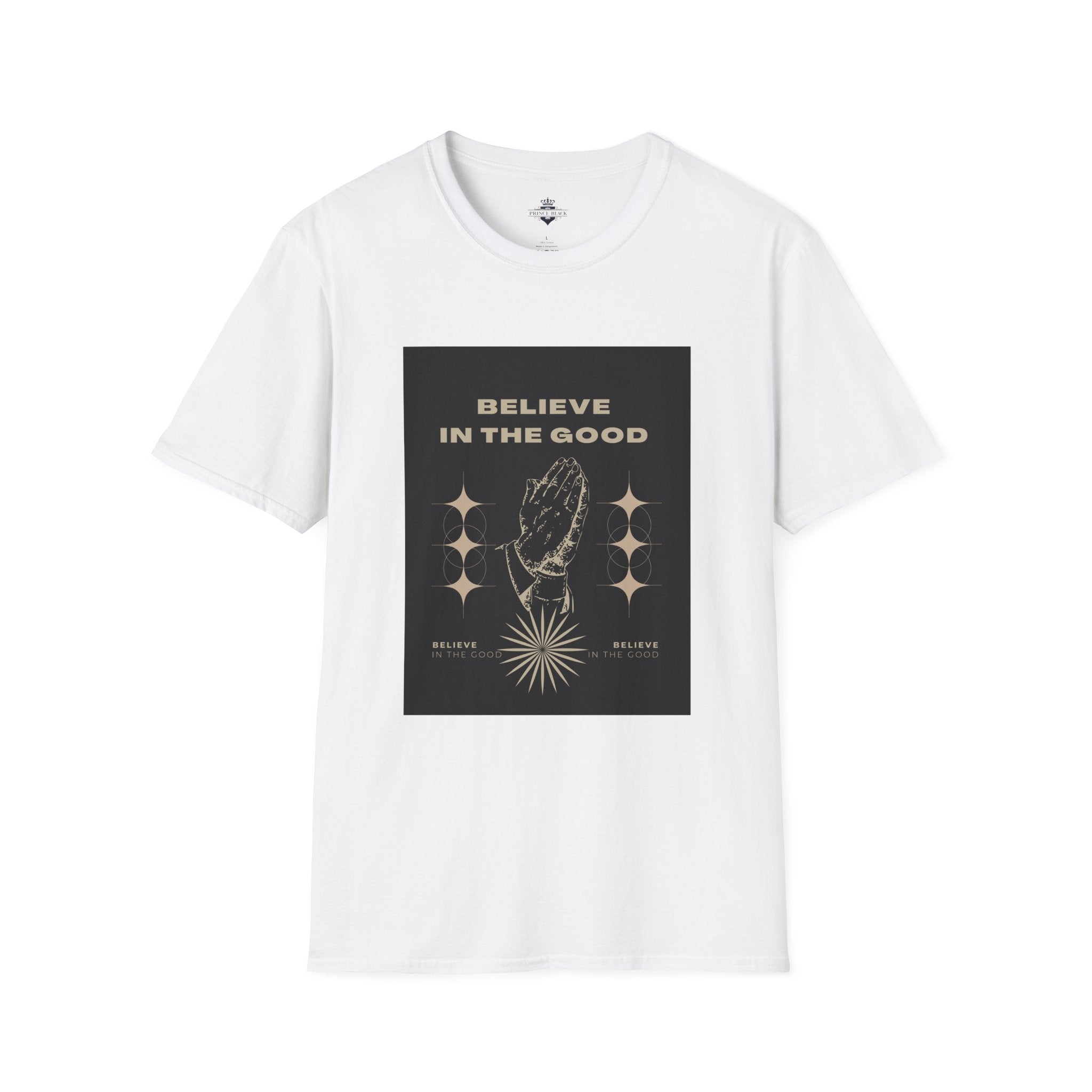 Believe in the Good Unisex Softstyle T-Shirt - Inspirational Graphic Tee