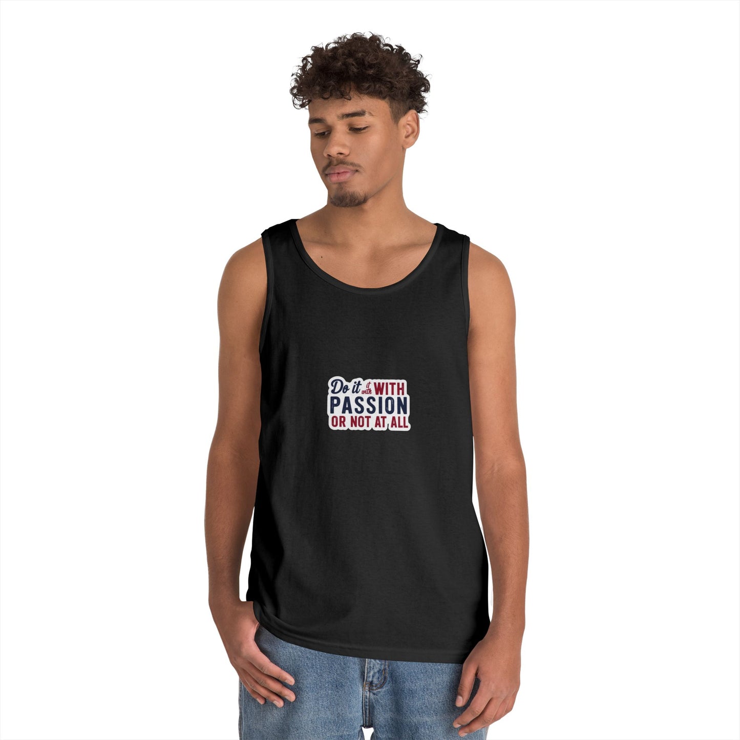Inspirational Unisex Heavy Cotton Tank Top - "Do it with Passion or Not at All"
