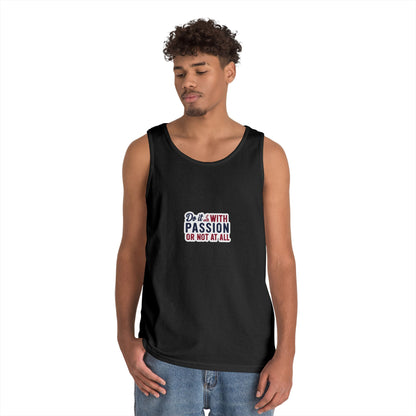 Inspirational Unisex Heavy Cotton Tank Top - "Do it with Passion or Not at All"