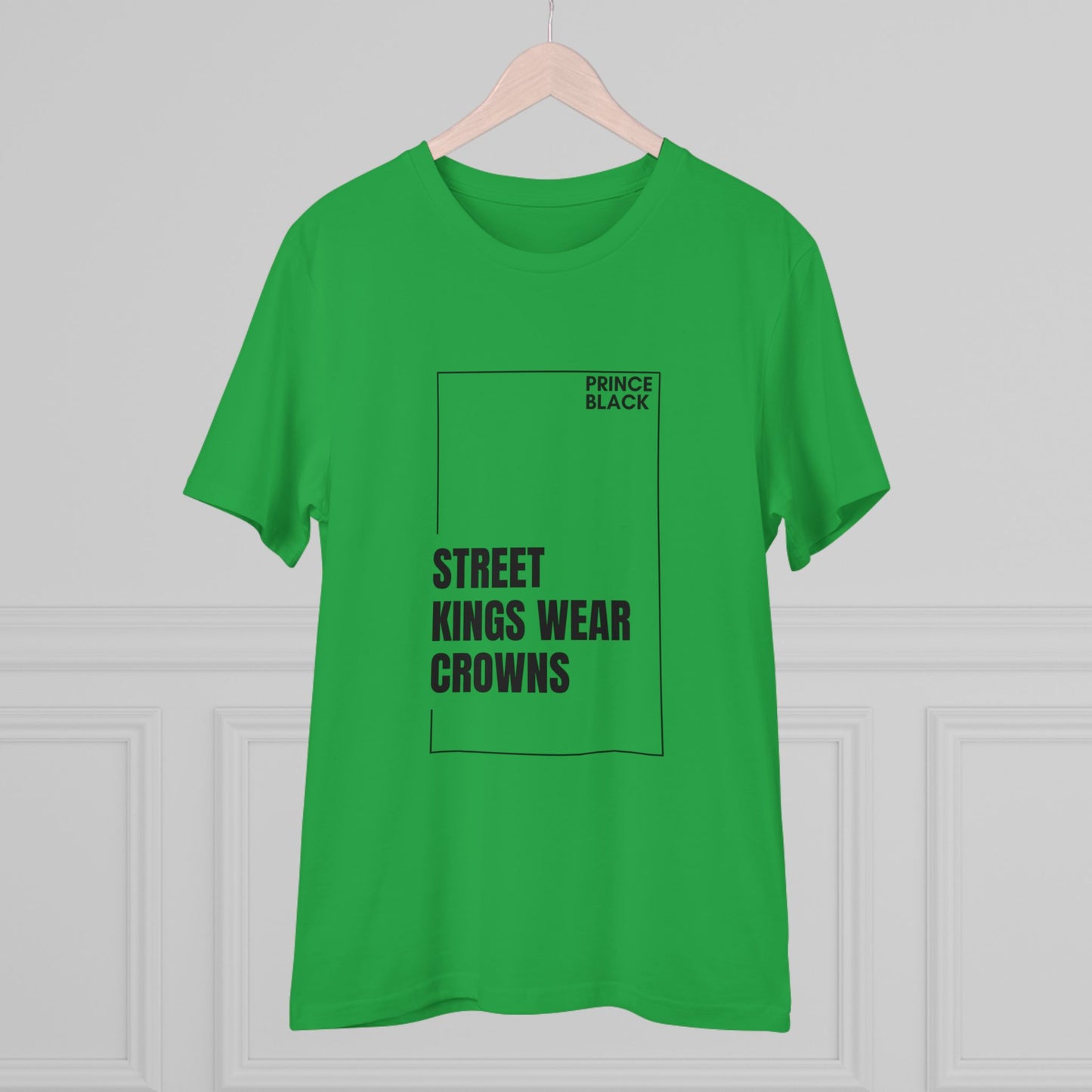 Street Kings Wear Crowns Organic Unisex T-Shirt - Bold Graphic Tee