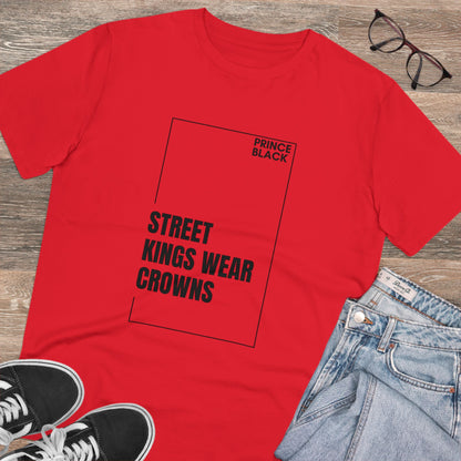 Street Kings Wear Crowns Organic Unisex T-Shirt - Bold Graphic Tee